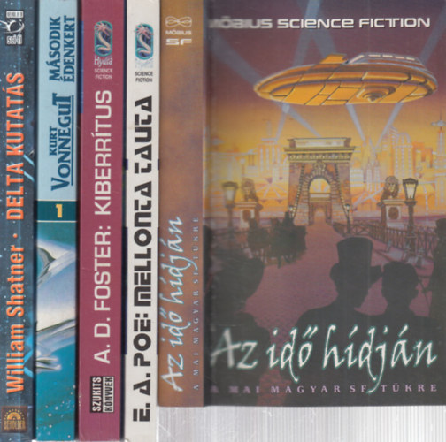 5 db. sci-fi (Az id� h�dj�n + Mellonta tauta + Kiberr�tus + M�sodik �denkert + Delta kutat�s)