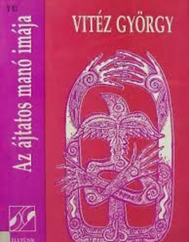 Vitéz György - Az ájtatos manó imája