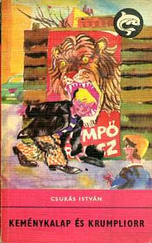 Csuk�s Istv�n - Kem�nykalap �s Krumpliorr (Delfin k�nyvek)