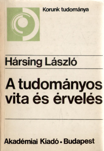 Hrsing Lszl - A tudomnyos vita s rvels