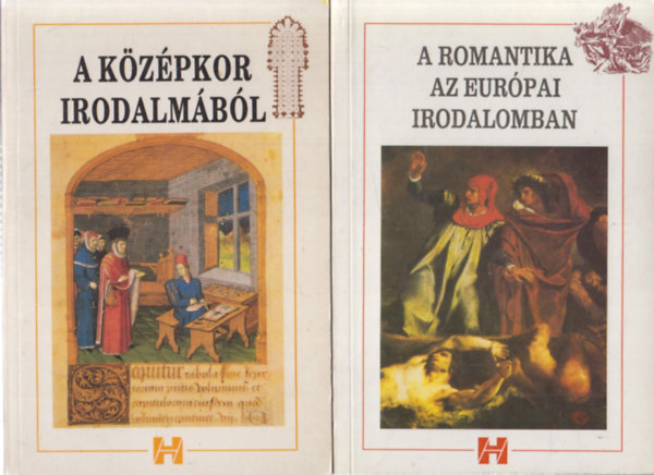 Kelemen Hajna  (szerk.) - 2 db irodalomt�rt�net k�nyv: A romantika az eur�pai irodalomban (Sz�veggy�jtem�ny) + A k�z�pkor irodalm�b�l