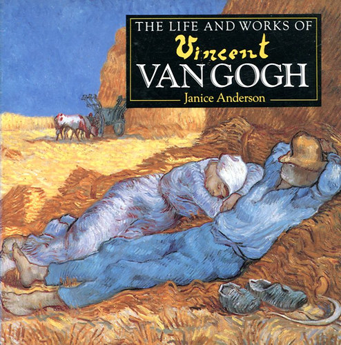 Vincent van Gogh ( The life and works of)