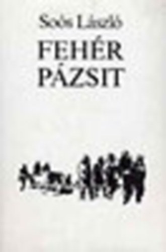 So�s L�szl�: - Feh�r p�zsit