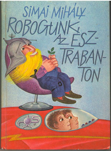 Simai Mihly - Robogunk az sztrabanton