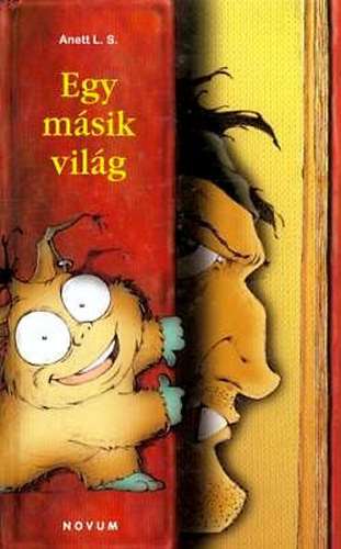 Anett L. S. - Egy másik világ