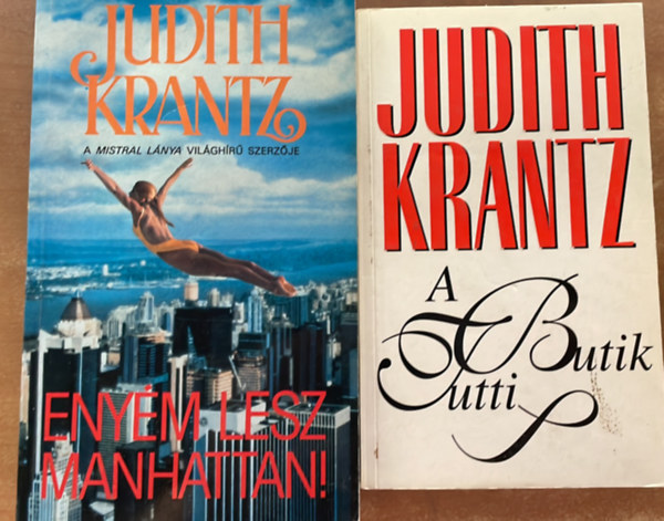 Judith Krantz - 2 ktet Judith Krantz -  Enym lesz Manhattan! - A tutti Butik
