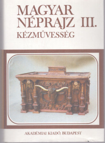Magyar nprajz III. - Anyagi kultra 2. Kzmvessg