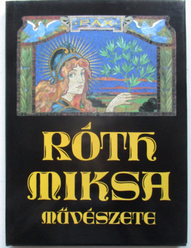 Varga Vera - R�th Miksa m�v�szete