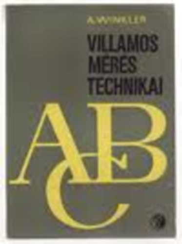 A Winkler - Villamos m�r�stechnikai abc