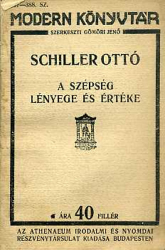 Schiller Ott - A szpsg lnyege s rtke