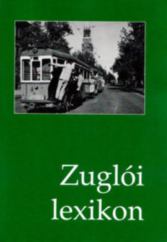Fodor B�la - Zugl�i lexikon