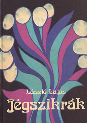 Lszl Lajos - Jgszikrk