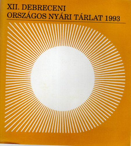 Szab Lszl - XII.. Debreceni Orszgos Nyri Trlat 1993
