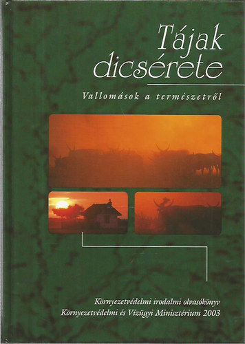 Tjak dicsrete - Krnyezetvdelmi irodalmi olvasknyv