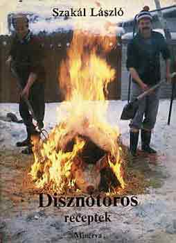 Szakl Lszl - Diszntoros receptek