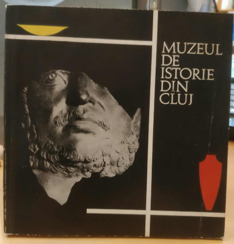 Hadrian Daicoviciu - Muzeul de Istorie Din Cluj (Kolozsvri Trtneti Mzeum)