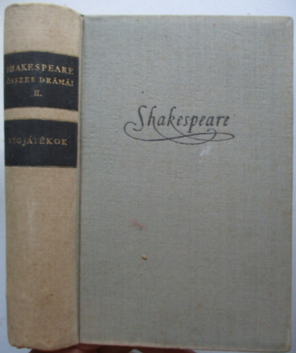William Shakespeare - Shakespeare �sszes dr�m�i II. V�gj�t�kok