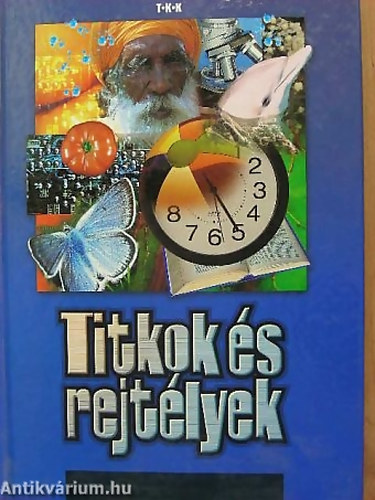 SZERKESZT Rkn Kalydi Bea Tthn Makai Andrea - Titkok s rejtlyek vilgoskk