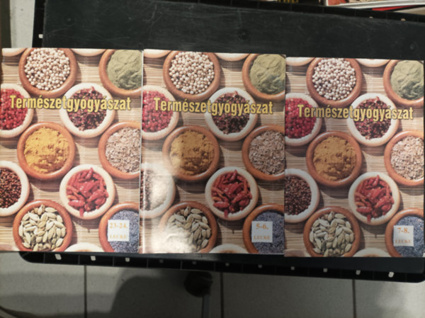 3db Természetgyógyászat füzet: 5-6.lecke; 7-8.lecke; 23-24.lecke