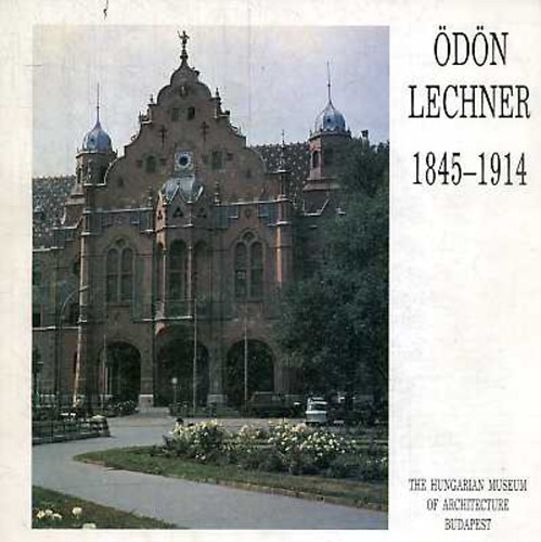 dn Lechner 1845-1914