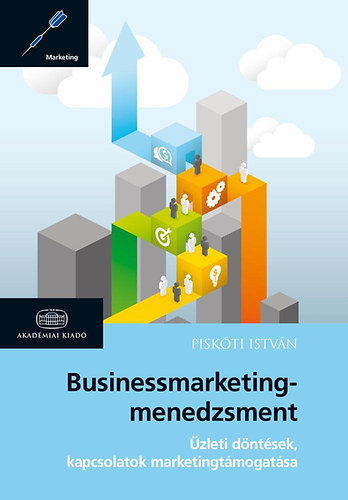 Piskti Istvn - Businessmarketing-menedzsment