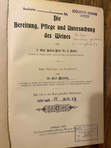 Die Bereitung, Pflege und Untersuchung des Weines