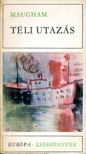 W. Sommerset Maugham - T�li utaz�s - 18 elbesz�l�s (Eur�pa Zsebk�nyvek 93.)