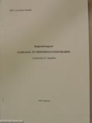 Kieg�sz�t� jegyzet gazdas�g- �s n�pess�gstatisztik�b�l a Statisztika II. t�rgyhoz