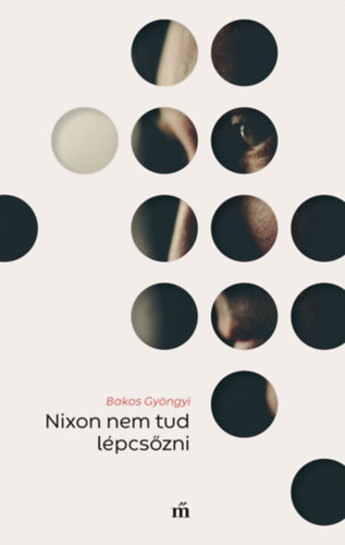 Bakos Gy�ngyi - Nixon nem tud l�pcs�zni