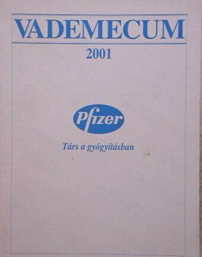 Dr. Hernádi Zsuzsa - Vademecum 2001 - Társ a gyógyításban