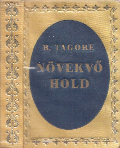 R. Tagore - N�vekv� Hold (minik�nyv)