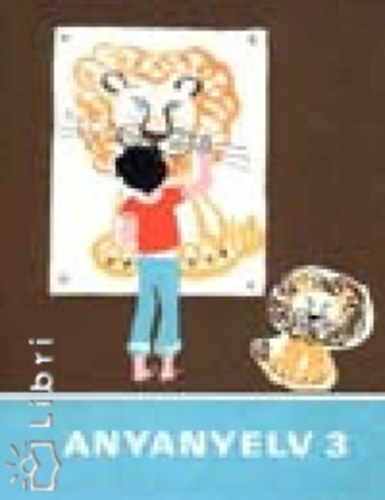 Vörös Imréné - Anyanyelvi munkafüzet 3.o.