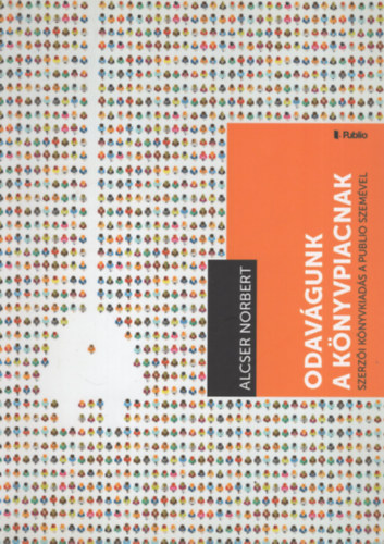 Alcser Norbert - Odav�gunk a k�nyvpiacnak