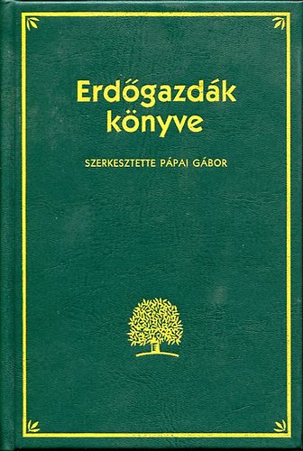 P�pai G�bor - Erd�gazd�k k�nyve