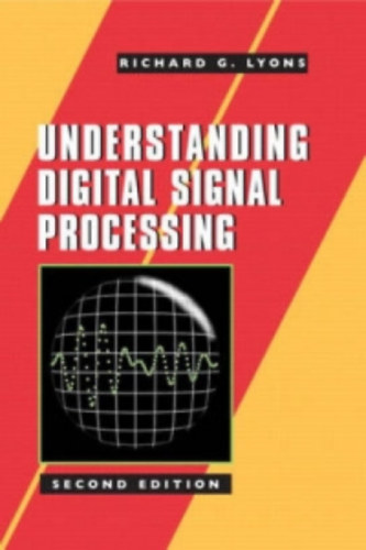 Richard G. Lyons - Understanding Digital Signal Processing