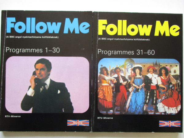 Sillr Emke  Barry Tomalin (ford.), Lrincz Zsuzsa (Ford.), Peter McClure (Grafikus), Jim Mackay (Fot), Tommy Hindley (Fot) - Follow  Me Book I-II. Programmes 1-60 (A BBC angol nyelvtanfolyama klfldieknek)