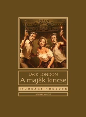 Jack London - A majk kincse