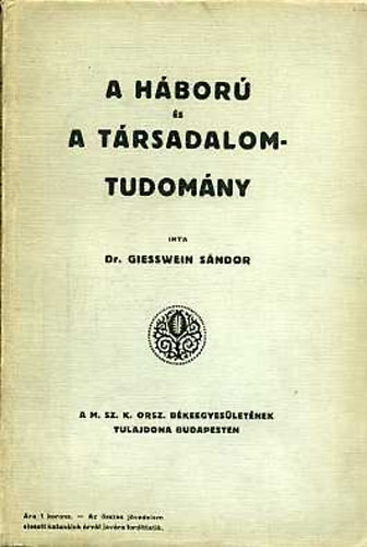 Dr. Giesswein Sndor - A Hbor s a Trsadalomtudomny