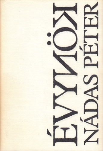 Nádas Péter - Évkönyv