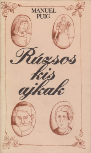 Manuel Puig - Rzsos kis ajkak