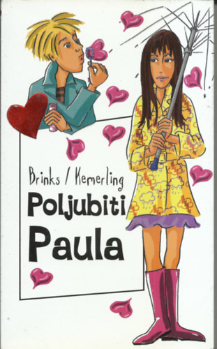 Brinks - Kemerling - Poljubiti Paula