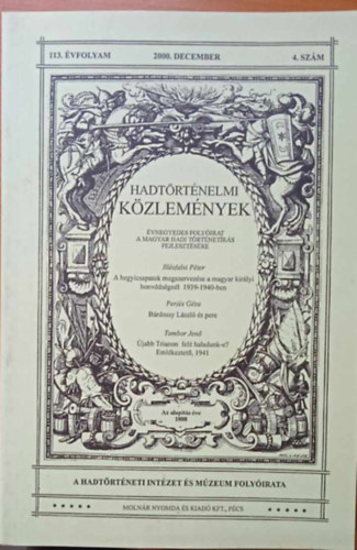 Hadtörténelmi közlemények 113. évfolyam 4. szám 2000. december