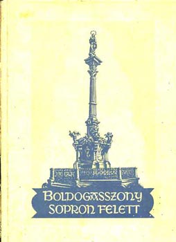 Endr�dy Zolt�n S�ndor - Boldogasszony Sopron felett