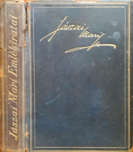 J�szai Mari - J�szai Mari eml�kiratai