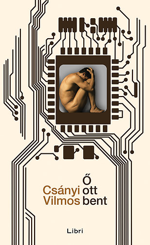 Csnyi Vilmos -  ott bent