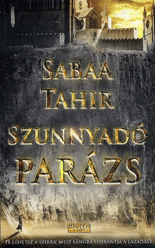 Sabaa Tahir - Szunnyad parzs