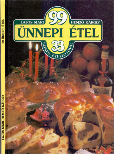 Hemz� K�roly Lajos Mari - 99 �nnepi �tel - 33 sz�nes �telfot�val