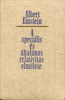 Albert Einstein - A specilis s ltalnos relativits elmlete
