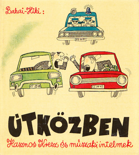 Bakai-Hiki - tkzben - Hasznos KRESZ- s mszaki intelmek