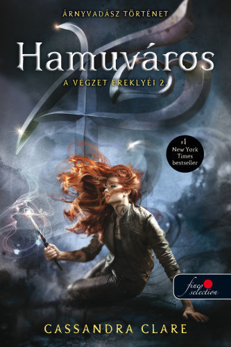 Cassandra Clare - Hamuvros - A vgzet ereklyi 2.